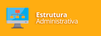 Estrutura Administrativa